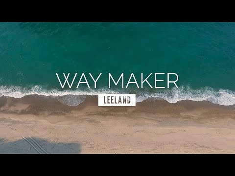 Way Maker - Leeland | LYRIC VIDEO
