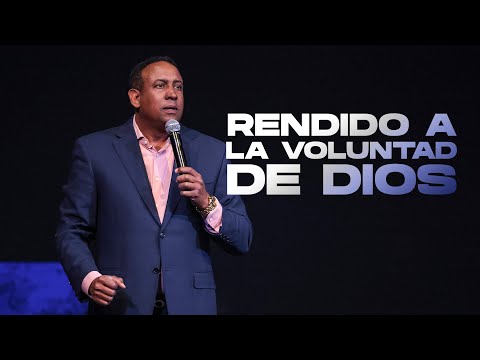 Rendido a la Voluntad de Dios | Pastor Juan Carlos Harrigan (Mensaje Completo)