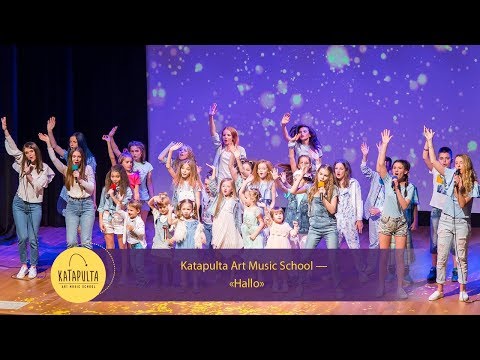 Katapulta Art Music School — «Hallo»