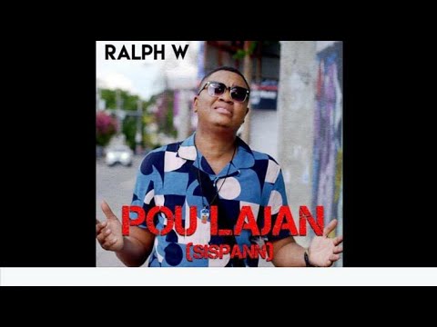 RALPh W POU  LAJAN (SISPANN)  OFFICIAL VIDEO