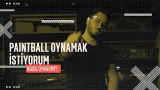 Paintball Oynamak İstiyorum | Paintball Nasıl Oynarım ?
