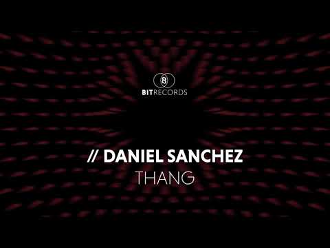 Daniel Sanchez - Thang