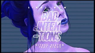 bad intentions || niykee heaton f/ migos [tradução]