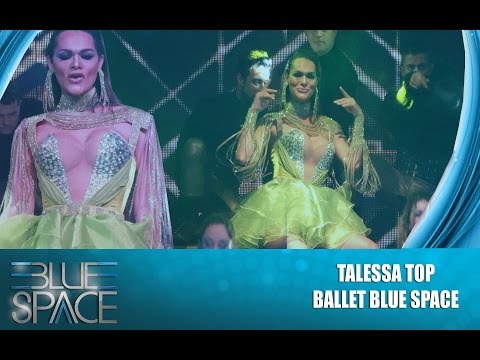 Blue Space Oficial - Talessa Top  e Ballet - 23.08.15