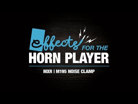 Effects Pedals for Saxophone - MXR M195 Noise Clamp