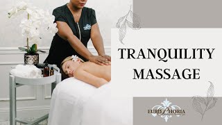 Tranquility Massage at EuroPhoria