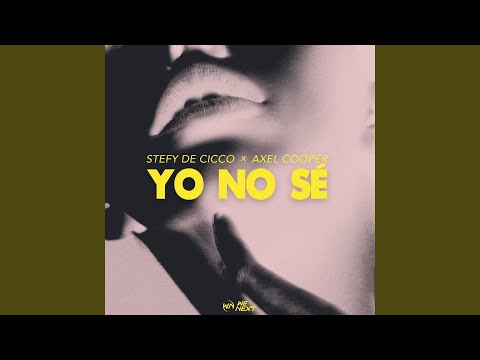 Yo No Sé (Extended Mix)