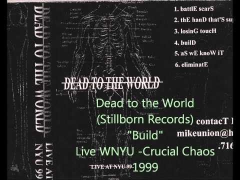 Dead to the World(Stillborn Records)-Live WNYU 99 Crucial Chaos Radio