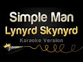 Lynyrd Skynyrd Simple Man Karaoke Version