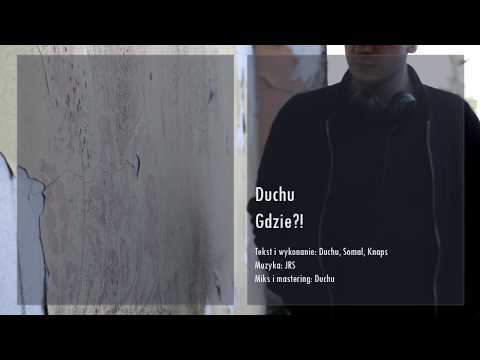 Duchu - Gdzie?! (feat. Somal, Knaps, prod. JRS)