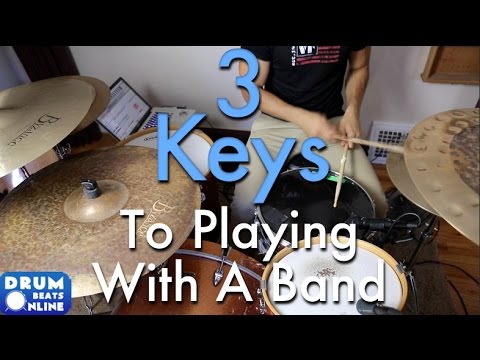 3 Keys To Playing In A Band - Drum Lesson | Drum Beats Online