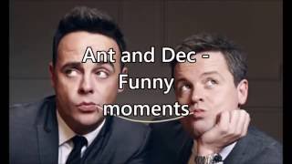 Ant and Dec - Funny moments compilation // Part 1
