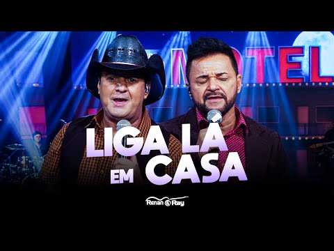 Liga Lá Em Casa - Renan e Ray