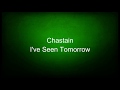 Chastain - I've Seen Tomorrow (lyrics)