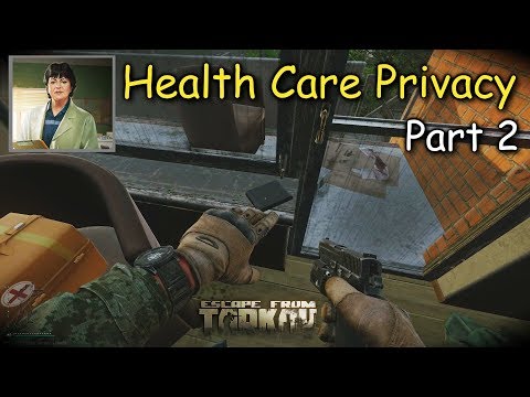 Health Care Privacy Part 2 Therapist Task (Escape From Tarkov)