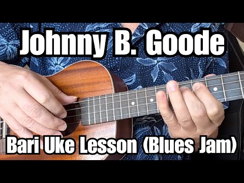 JOHNNY B. GOODE Bari Uke Tutorial + BLUES JAM Chuck Berry w/ Tab and Solo Scales