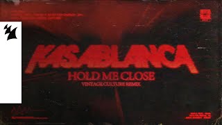 Kasablanca - Hold Me Close (Vintage Culture Remix) [Official Visualizer]