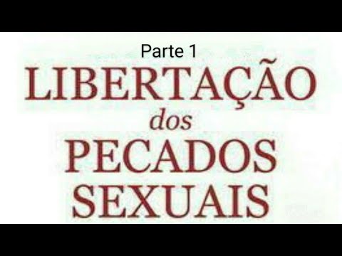 Pecados sexuais que trazem juízo e irá de Deus.(Parte 1).