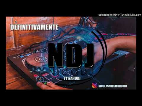 Definitivamente-Daddy Yankee Ft Sech-NahuDj Ft Nicodj