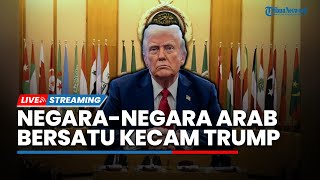 Tolak Usulan Relokasi Warga Gaza, Negara-negara Arab Bersatu Kecam Donald Trump