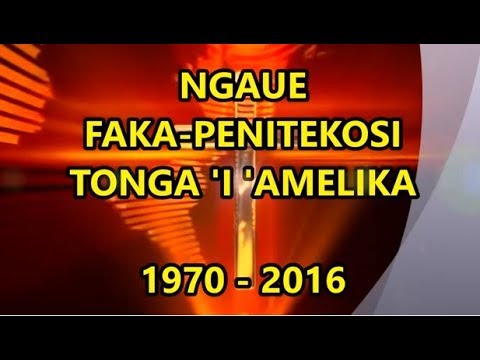 USA Celebrating Tongans Assemblies of God Golden Jubilee 1966 - 2016