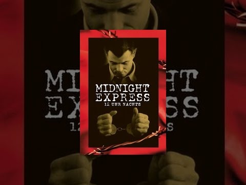 Midnight Express - 12 Uhr Nachts (1978)
