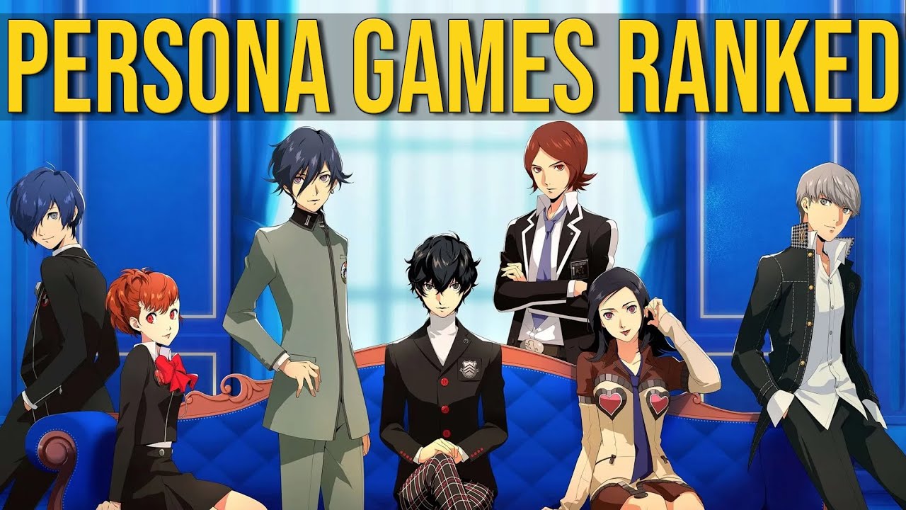 Persona Games Ranked Worst to Best