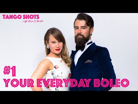 Tango Shots with Maja & Marko - #1  Your everyday boleo