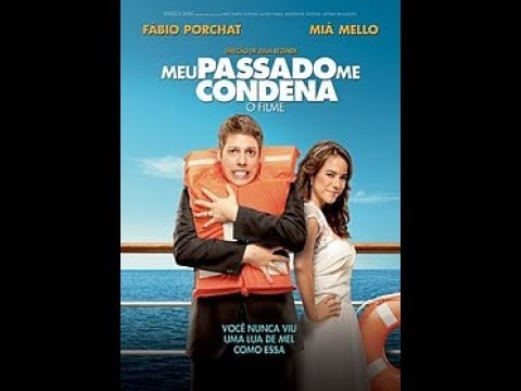 Filme Meu Passado me Condena Completo (Comédia, Drama e Romance)