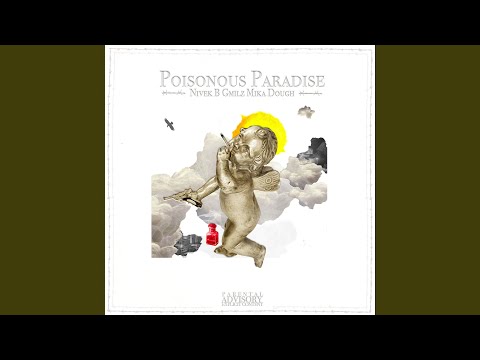 Poisonous Paradise (feat. Guy Grams, Ill Conscious & Dj Grazzhoppa)