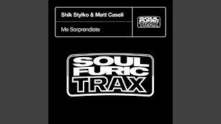 Me Sorprendiste (Shik Stylko Remix)