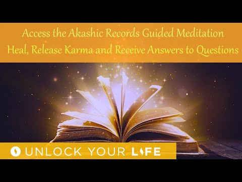 Access the Akashic Records, Heal, Release Karma, and Receive Messages Guided Meditation