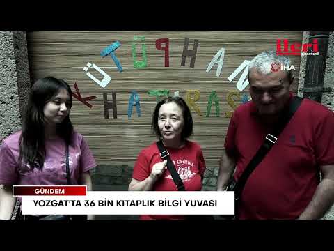 Yozgat'ta 36 bin kitaplık bilgi yuvası | İleri Gazetesi