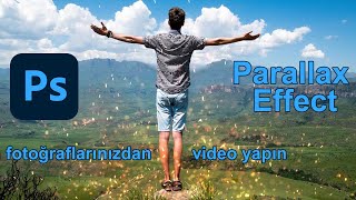 Photoshop Parallax Effect Nasıl Yapılır ? Fotoğrafı hareketli yapmak.