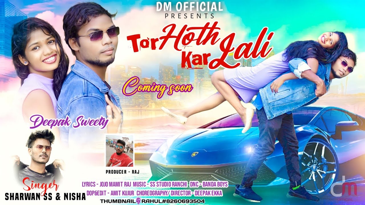 TOR HOTH KAR LALI // New Nagpuri ComingSoon Video 2023//Ft.Deepak&Sweety ! Singer-Shrawan SS & Nisha