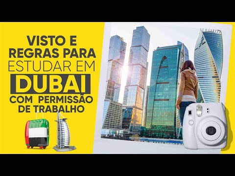 , title : 'VISTO E REGRAS PARA ESTUDAR EM DUBAI COM A PERMISSÃO DE TRABALHO'