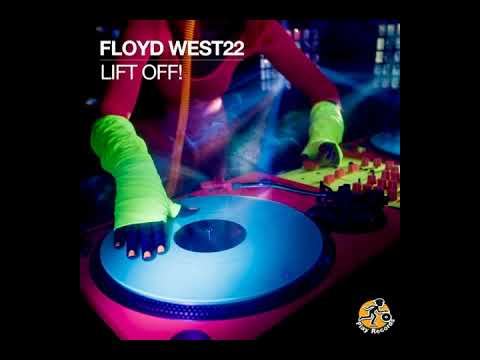 LIFT OFF! - FLOYD WEST22