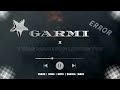 GARMI DJ BIPUL TECH HOUSE STREET DANCER 3D WADE