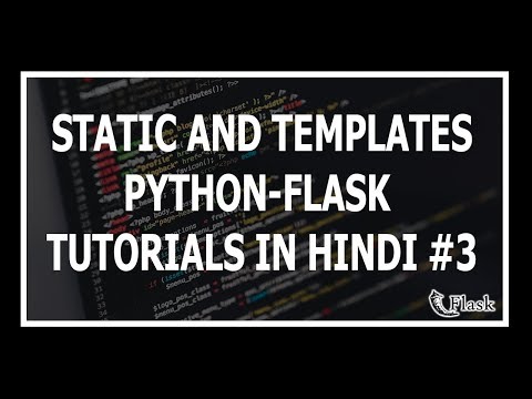 Hindi Static and Templates folder Web Development Using Flask and Python 3