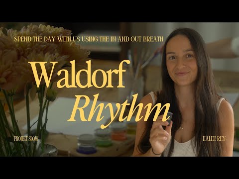 Waldorf/Steiner Family Rhythm // Day in the Life // Using the In and Out Breath