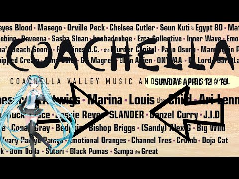 Coachella Announced SLANDER & Hatsune Miku to 2020 LINEUP