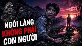 Ngôi Làng Không Chớp Mắt!