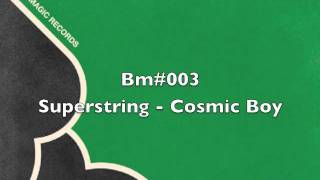 Superstring - cosmic boy.m4v