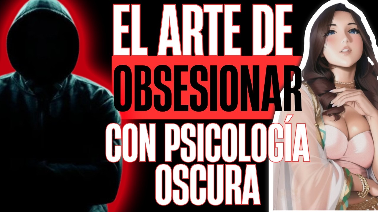 ☣⛔ PSICOLOGÍA OSCURA  | Las 7 TÉCNICAS de MANIPULACIÓN y OBSESIÓN PSICOLÓGICA [ Estoicismo]