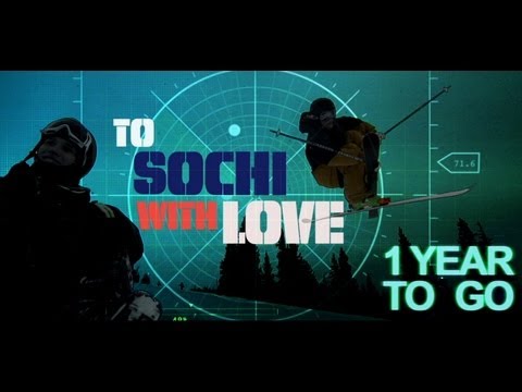 To Sochi with Love | 2014 Winter Olympics