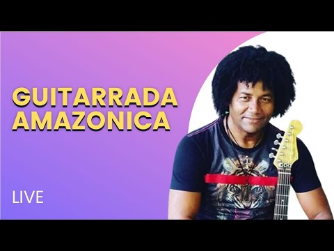 GUITARRADA AMAZONICA - JONH CABANO LIVE