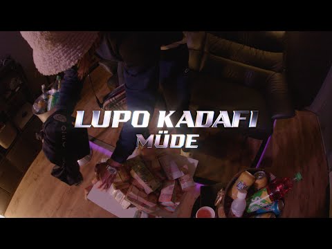 LUPO KADAFI - Müde