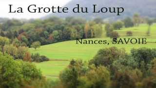 preview picture of video 'BALADE N°1 : La grotte du loup - Nances, Savoie'