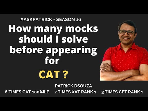 How many mocks should I solve before appearing for CAT? | AskPatrick | Patrick Dsouza