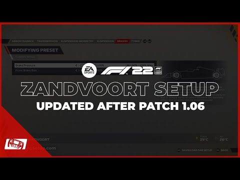 F1 22 Updated Zandvoort Setup - Patch 1.06 / 1.07